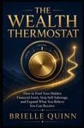 The Wealth Thermostat