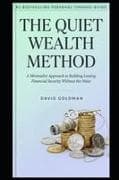The Quiet Wealth Method