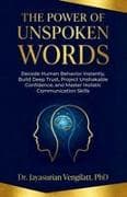 THE POWER OF UNSPOKEN WORDS