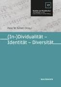 (In-)Dividualität - Identität - Diversität