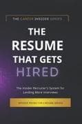 THE RESUME THAT GETS HIRED
