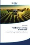 The Drone Farming Revolution