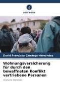 Wohnungsversicherung für durch den bewaffneten Konflikt vertriebene Personen
