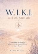 W.I.K.I. Will ich, Kann ich