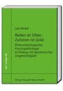 Reden ist Silber, Zuhören ist Gold
