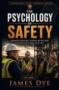 The Psychology of Safety