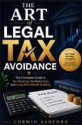 The Art of Legal Tax Avoidance