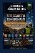 Référentiel des Procédures de Suivi, Contrôle et Ordonnancement des Chantiers Routiers