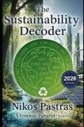 The Sustainability Decoder, 2026 Edition