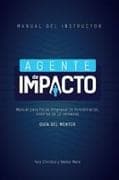 Manual del Instructor "AGENTE DE IMPACTO"