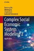 Complex Social Economic System Modeling 2