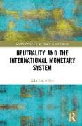 Neutrality and the International Monetary System