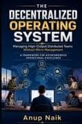 The Decentralized Operating System