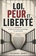 Loi, Peur et Liberté