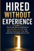 Hired Without Experience