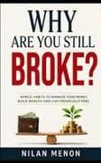 Why Are You Still Broke?