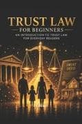 TRUST LAW FOR BEGINNERS