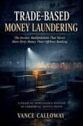 Trade-Based Money Laundering