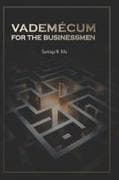 Vademecum for the Bussinessman