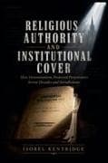 Religious Authority and Institutional Cover