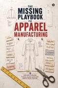 The Missing Playbook for Apparel Manufacturing
