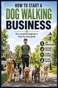 How to Start a Dog Walking Business