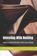 Investing With Nothing