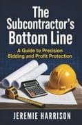 The Subcontractor's Bottom Line