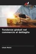 Tendenze globali nel commercio al dettaglio