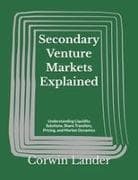 Secondary Venture Markets Explained