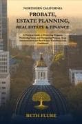 Northern California Probate, Estate Planning, Real Estate & Finance