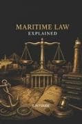 MARITIME LAW EXPLAINED