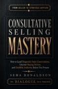 Consultative Selling Mastery