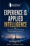 Experience Is Applied Intelligence