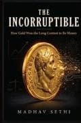 The Incorruptible