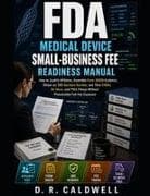FDA Medical Device Small-Business Fee Readiness Manual