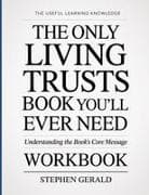 The Useful Learning Knowledge The Only Living Trusts Book You'll Ever Need
