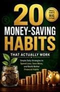 20 Money-Saving Habits That Actually Work