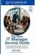The New IT Manager Survival Guide