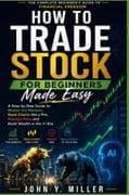 How to Trade Stock for Beginners Made Easy