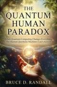 The Quantum Human Paradox