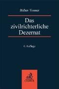 Das zivilrichterliche Dezernat