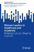 Women Leaders in Healthcare and Academia