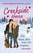 Creekside Haven - Ein Kuss, den man nie vergisst