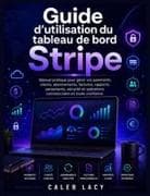 Guide d'utilisation du tableau de bord Stripe