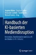 Handbuch der KI-basierten Mediendisruption