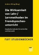Die Wirksamkeit von Lehr-/Lernmethoden im Fremdsprachenunterricht