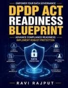 DPDP Act Readiness Blueprint