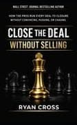 Close de deal without selling