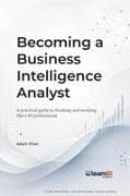 Becoming a Business Intelligence Analyst
